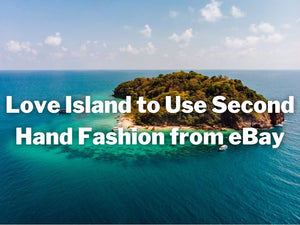Love Island 2023 to Use Second Hand Fashion from eBay: Will Other TV Shows Follow?