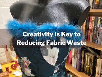 Creativity Is the Key to Repurpose Fabric Waste