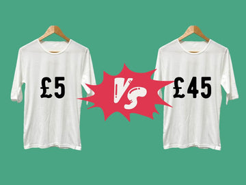 £5 t-shirt vs £45 t-shirt