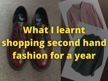 Here’s What I Learnt From a Year of Shopping Second Hand