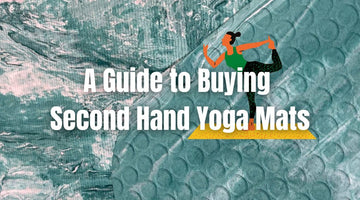 A Guide to Buying Second Hand Yoga Mats