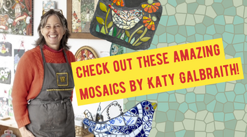Meet Katy Galbraith: Mosaic Artist